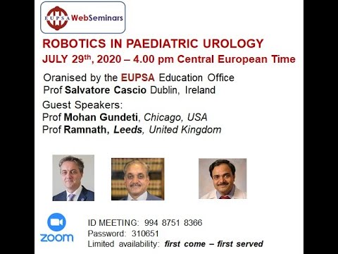 EUPSA WebSeminar Robotics in Pediatric Urology. BASICS OF ROBOTIC SURGERY, Prof  Ramnath Subramaniam