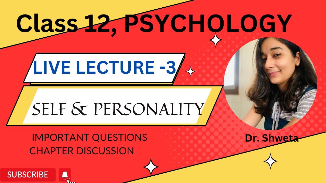 Self and personality I class 12 psychology chapter 2