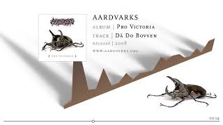 AARDVARKS – Dä Do Bovven