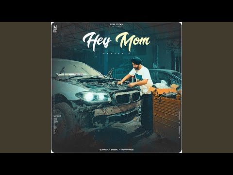 Hey Mom