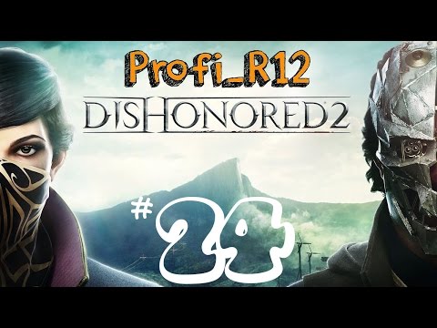 Dishonored 2 #24 Powrót do przeszłości