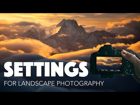Die EINSTELLUNGEN für Landschaftsfotografie