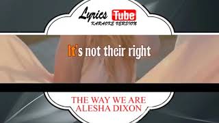Karaoke Music ALESHA DIXON - THE WAY WE ARE