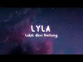 Lebih Dari Bintang LYLA Lyric Video