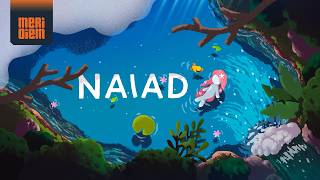 Naiad [Flow Edition] video 1
