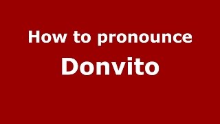 How to pronounce Donvito