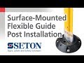 How to Install a Surface Mounted Flexible Guide Post