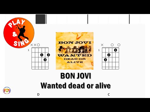 Bon Jovi - Wanted Dead Or Alive | Scrolling Guitar Chords & Lyrics
