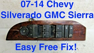 SOLVED 07-13 Chevy Silverado Sierra Master Window Switch How To Fix