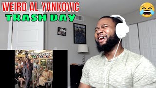 &quot;Weird Al&quot; Yankovic - Trash Day (Parody of &quot;Hot In Herre&quot; by Nelly) | REACTION