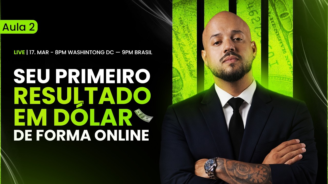 [AOVIVO] 🇧🇷🇺🇸Aula 2 - Seu Primeiro Resultado em Dólar de Forma Online.