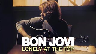 Bon Jovi - Lonely At The Top (Alternate)
