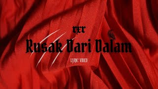 Download lagu ROXX ROMANTIXX - RUSAK DARI DALAM (VIDEO LYRIC) mp3