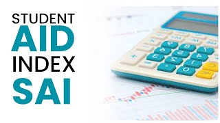 How to Calculate the Student Aid Index (SAI) on FAFSA