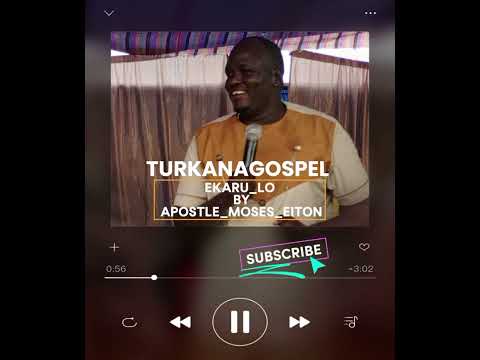 Apostle Moses Eiton song [#Ekaru_Lo] #turkanagospel #viral