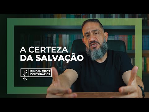 Luciano Subirá - A CERTEZA DA SALVAÇÃO | FD#31