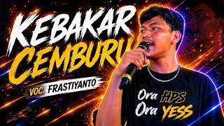 Download lagu KEBAKAR CEMBURU VOC. FRASTIYANTO | YANG BERBOBOT '' RONALD NADA '' | EDISI LATIHAN mp3