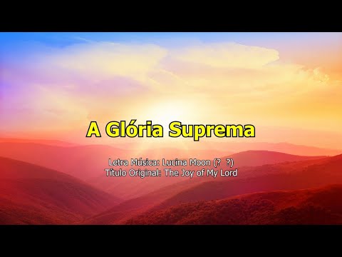 Hino IASD 549 - A Glória Suprema (Playback)