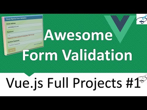 Vuejs 2 0 Advanced Full Projects | Awesome Form Validation 1