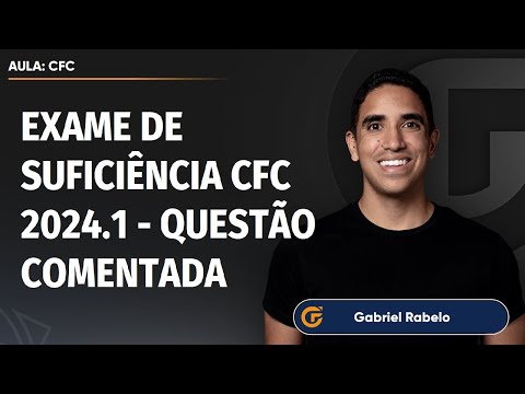 EXAME DE SUFICIÊNCIA CFC 2024.1 - RESOLUÇÃO QUESTÃO 18 | DEMONSTRAÇÕES CONTÁBEIS
