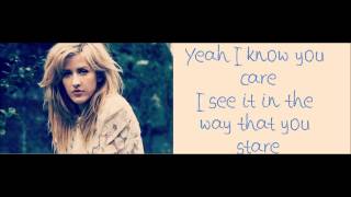 Ellie Goulding- I know you care (Lyrics)