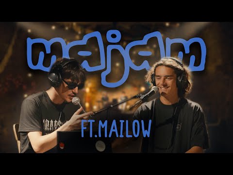 Mailow - MAJAM S2 épisode 1