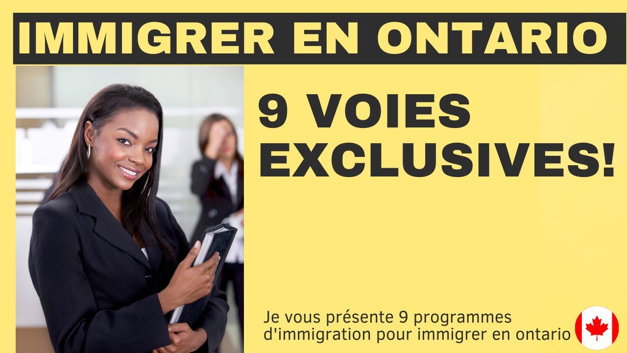 Découvrez les 9 programmes d'immigration  : Ouvrez la voie vers l'Ontario ! 🇨🇦