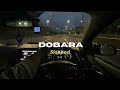 Dobara (slowed) - Shashwat Sachdev, Shreya jain