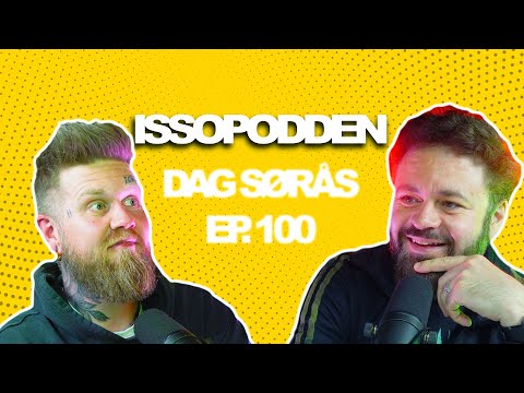 ISSOPODDEN - Episode 100: Dag Sørås