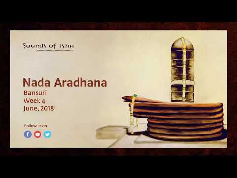 Nada Aradhana - Hindustani Classical Bansuri (June 2018) || Meditative Music || Sound