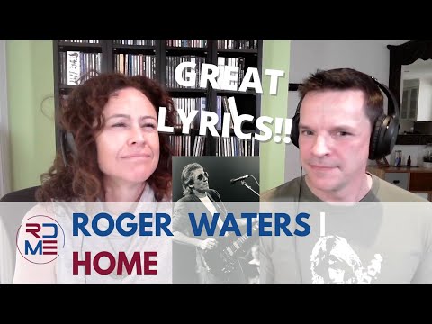 RDME - ROGER WATERS | HOME First Listen