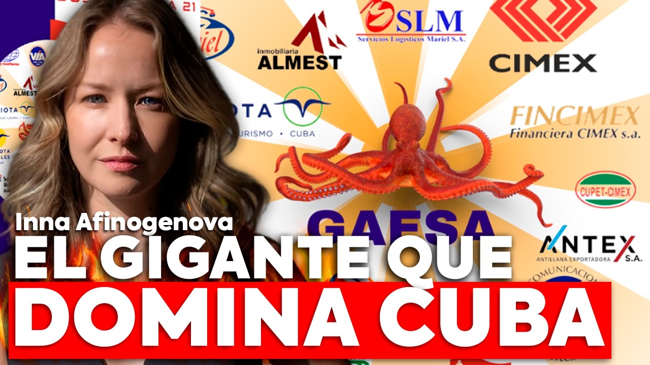 La sombra de GAESA: El pulpo económico que EE.UU. inventó para invadir Cuba