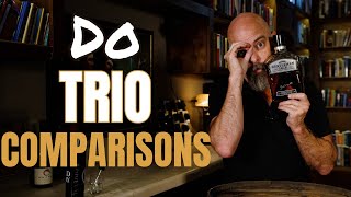Do Trio Comparisons - Jack Daniel's Gentleman Jack