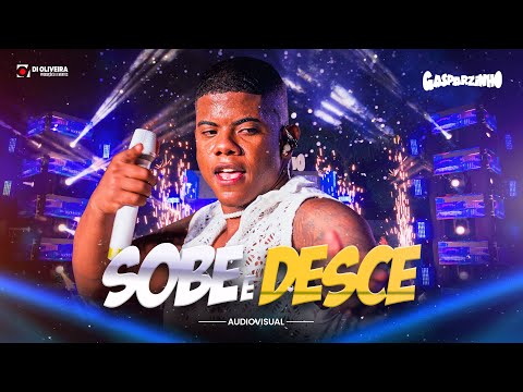 Sobe e Desce - Gasparzinho pra paredão 2025