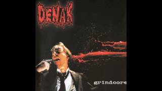 Denak - GrindCore COMP (2000/2003) Full Album HQ [Remastered] (Grindcore)