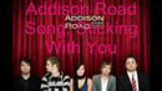 Addison Road Sticking With You + Lyrics!!