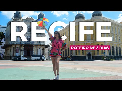 2 Days in Recife | Complete Itinerary with Restaurant, Accommodation, and Tour Tips