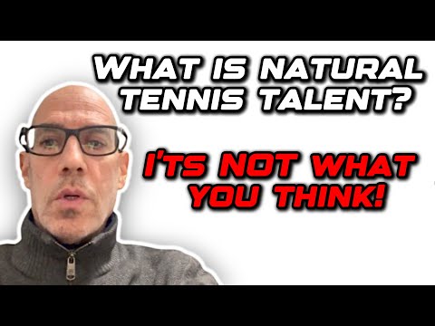What is natural tennis talent? Watch this video & you will have it in 10 min!