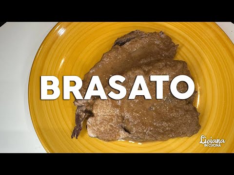 Il mio BRASATO: ricetta tradizionale e gustosa