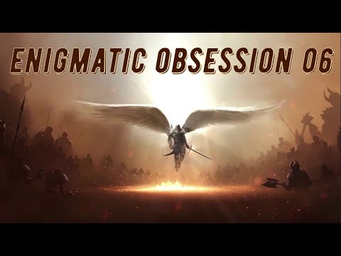 Enigmatic Obsession 06 (Mixed by Pavel Gnetetsky) - New Age - Enigmatic - Ambient - Chillout - Mix