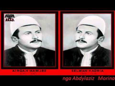 SELMAN KADRIJA -  IBISH BROJA DHE KADRI DURAKU