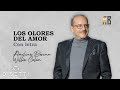Amilcar Boscan Ft. Willie Colon - Los Olores Del Amor (Con Letra)