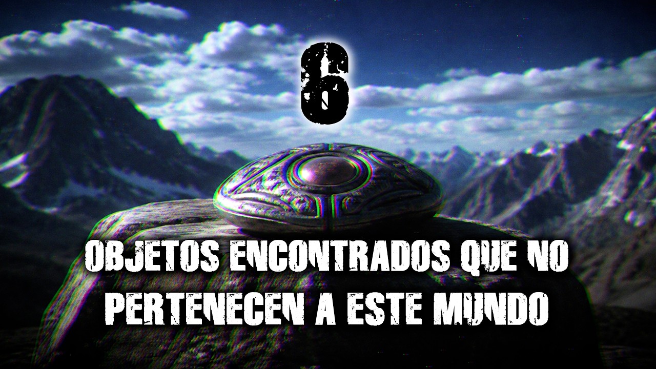 6 Objetos Encontrados Que No Pertenecen A Este Mundo Y No Deberían Existir