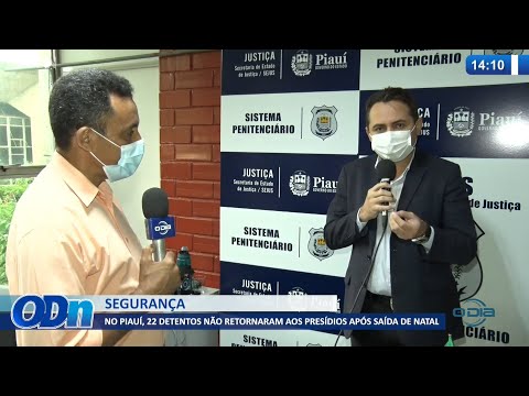 22 detentos não retornaram aos presídios do Piauí após saída de Natal 07 01 2022