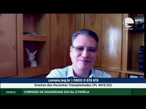 Seguridade Social e Família - Direitos dos Pacientes Transplantados (PL 4613/20) - 27/09/2021