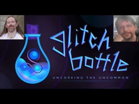 Double Trouble: Aaron Leitch & Rufus Opus - Glitch Bottle Podcast #010