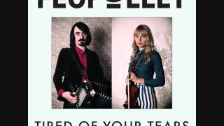 Feufollet - Tired of Your Tears