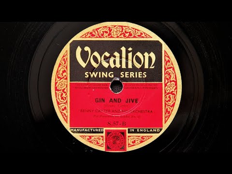 Benny Carter and His Orchestra - Gin and Jive (1937)
