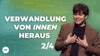 Verwandlung von innen heraus 2/4 I Joseph Prince I New Creation TV Deutsch