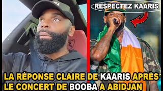 KAARIS REAGIT TRÈS CLAIREMENT AU PROPOS DE BOOBA PENDANT SON CONCERT EN COTE D&#39;IVOIRE